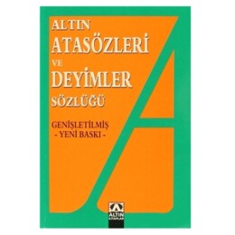 Atasözleri ve Deyimler Sözlüğü - Altın Kitaplar Yayınevi - 1